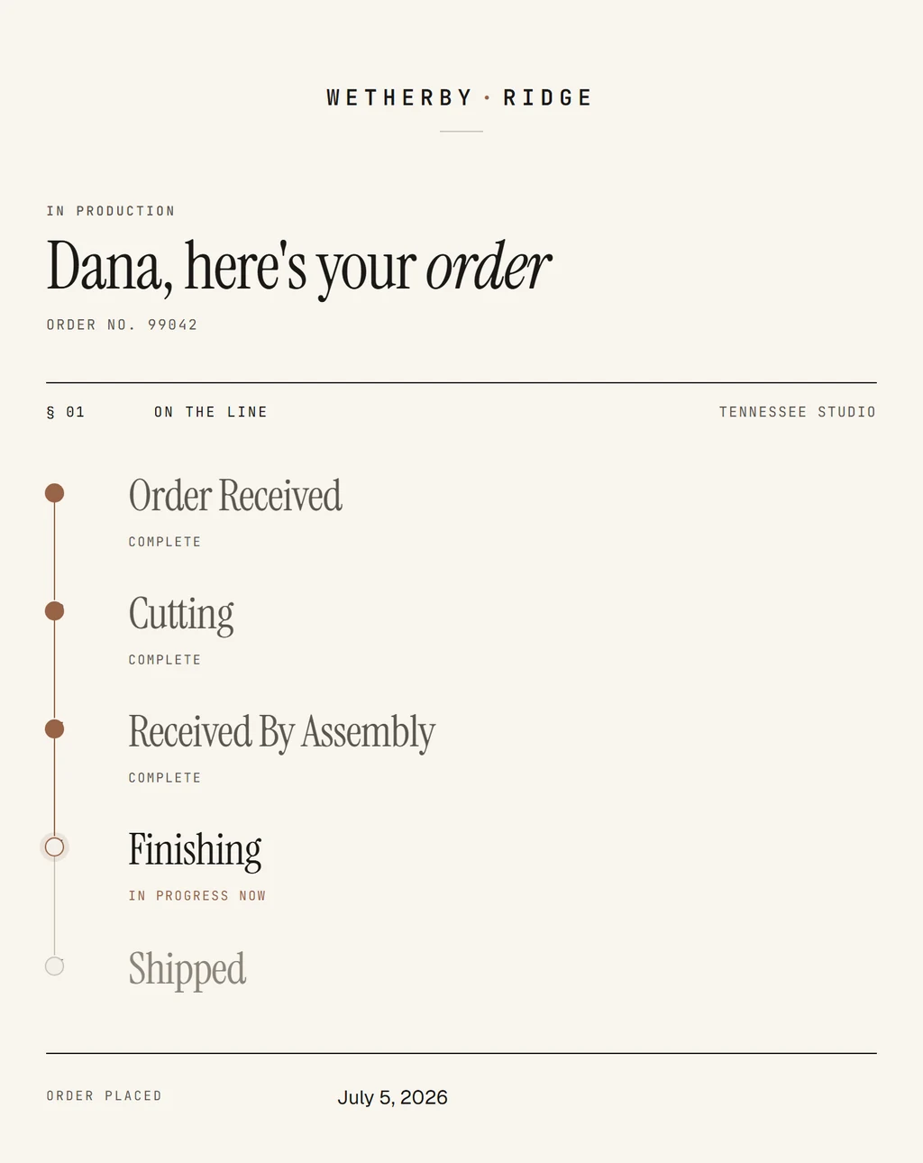 Wetherby Ridge's order tracker showing one order's five-stage timeline: Order Received, Cutting and Received By Assembly marked complete, Finishing in progress now, Shipped still ahead, above the date the order was placed.